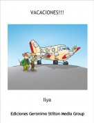 Ilya - VACACIONES!!!