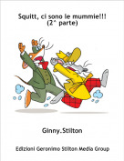 Ginny.Stilton - Squitt, ci sono le mummie!!!(2^ parte)