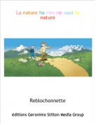 Reblochonnette - La nature ha rien ne vaut la nature