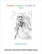 Ratona azul - Cuento navide&ntilde;o: El pozo de agua