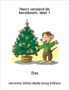 Ziza - Henri versierd de kerstboom. deel 1