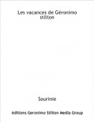 Sourinie - Les vacances de G&eacute;ronimo stilton