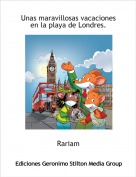 Rariam - Unas maravillosas vacaciones en la playa de Londres.