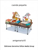 amigamarta10 - cuenda peque&ntilde;a