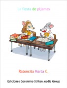 Ratoncita Marta C. - La fiesta de pijamas