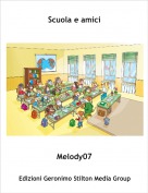 Melody07 - Scuola e amici