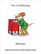 Bibliotopo - Test 2 di Bibliotopo