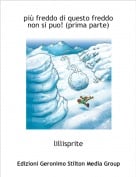 lillisprite - pi&ugrave; freddo di questo freddo non si puo! (prima parte)