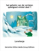 Loreliesje - het geheim van de verlaten speelgoed winkel deel 1