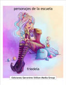 friedela - personajes de la escuela