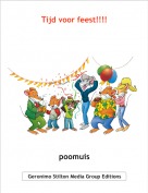 poomuis - Tijd voor feest!!!!