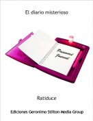 Ratiduce - El diario misterioso