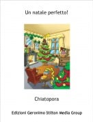 Chiatopora - Un natale perfetto!