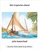 julia kaasschaaf - Het tropische eiland