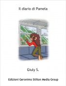 Giuly S. - Il diario di Pamela