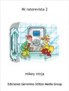 mikey ninja - Mi ratorevista 2