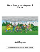 MatiTopina - Geronimo in montagna - 1 Parte
