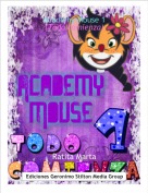 Ratita Marta - Academy Mouse 1(Todo comienza)
