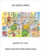 paulina for ever - UN NUOVO ANNO!