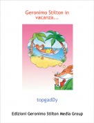 topgadDy - Geronimo Stilton in vacanza...