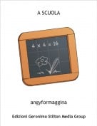 angyformaggina - A SCUOLA