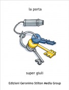super giuli - la porta