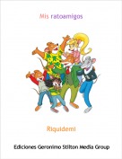 Riquidemi - Mis ratoamigos