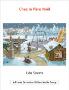 L&eacute;a Souris - Chez le P&egrave;re No&euml;l