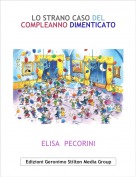 ELISA  PECORINI - LO STRANO CASO DEL COMPLEANNO DIMENTICATO