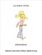 stilton4ever - La nuova vicina