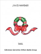 SAUL - &iexcl;YA ES NAVIDAD!