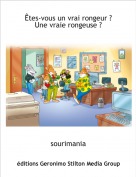 sourimania - &Ecirc;tes-vous un vrai rongeur ? Une vraie rongeuse ?