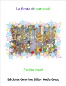 Farida wael - La fiesta de carnaval
