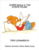 TOPO LEONARDO10 - SCOPRI QUAL&egrave; IL TUO ISTINTO FELINO