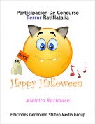 Mielcita Ratidulce - Participaci&oacute;n De Concurso Terror RatiNatalia