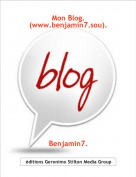 Benjamin7. - Mon Blog.(www.benjamin7.sou).