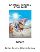 TOPACO - DELITTO IN CROCIERAULTIMA PARTE