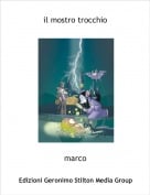 marco - il mostro trocchio