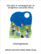 millefogliebella - Una gita in campagna per le streghette (secondo libro)