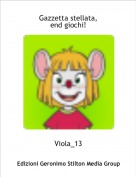 Viola_13 - Gazzetta stellata,end giochi!