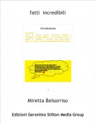 Miretta Belsorriso - fatti  incredibili