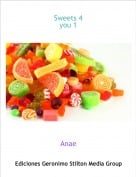 Anae - Sweets 4you 1