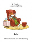 Ecila - Si j'&eacute;tais...(deuxi&egrave;me livre)