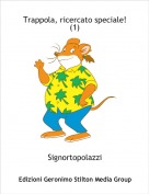 Signortopolazzi - Trappola, ricercato speciale! (1)