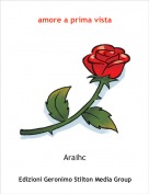 Araihc - amore a prima vista