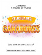 Lara que ama esta cara :P - GanadorasConcurso de m&uacute;sica