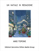 MIKE-TOPONE - UN  NATALE  IN  REDAZIONE