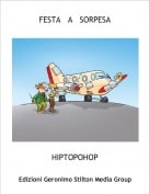 HIPTOPOHOP - FESTA   A   SORPESA
