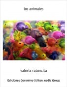 valeria ratoncita - los animales