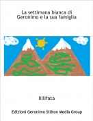 lillifata - La settimana bianca di Geronimo e la sua famiglia